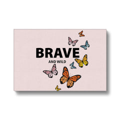 "Brave & Wild" Monarch Butterfly Illustration Canvas