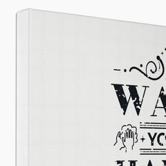 White & Black Wash Hands Quote Canvas