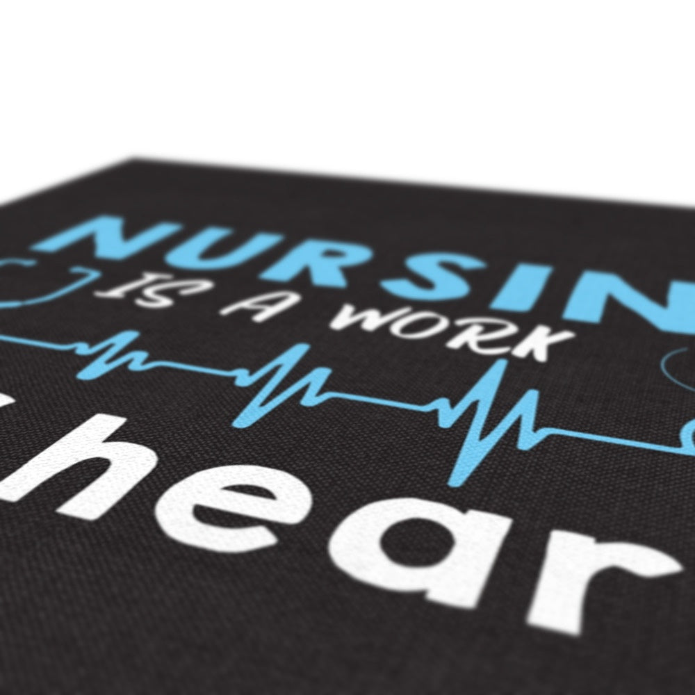 Black "Nursing Is A Work Of Heart" Illustration Canvas