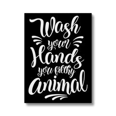 Humorous "Wash Your Hands" Quote Art Canvas